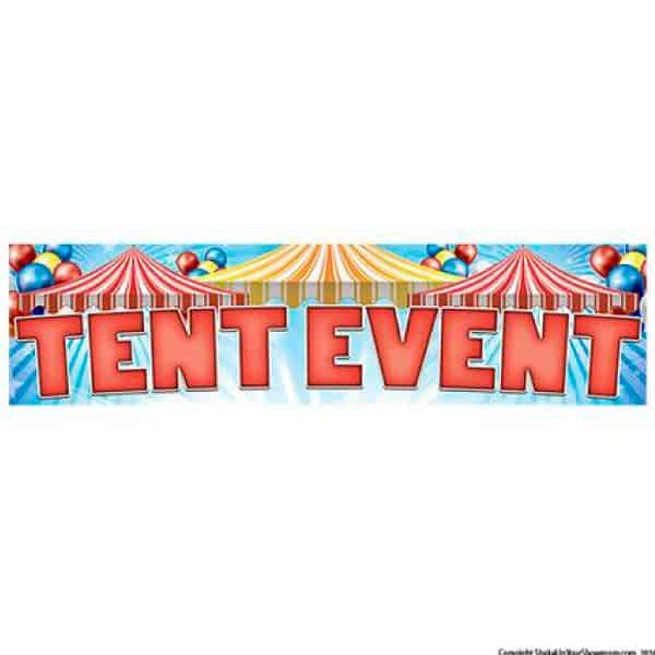 Tent Event Vinyl Banner